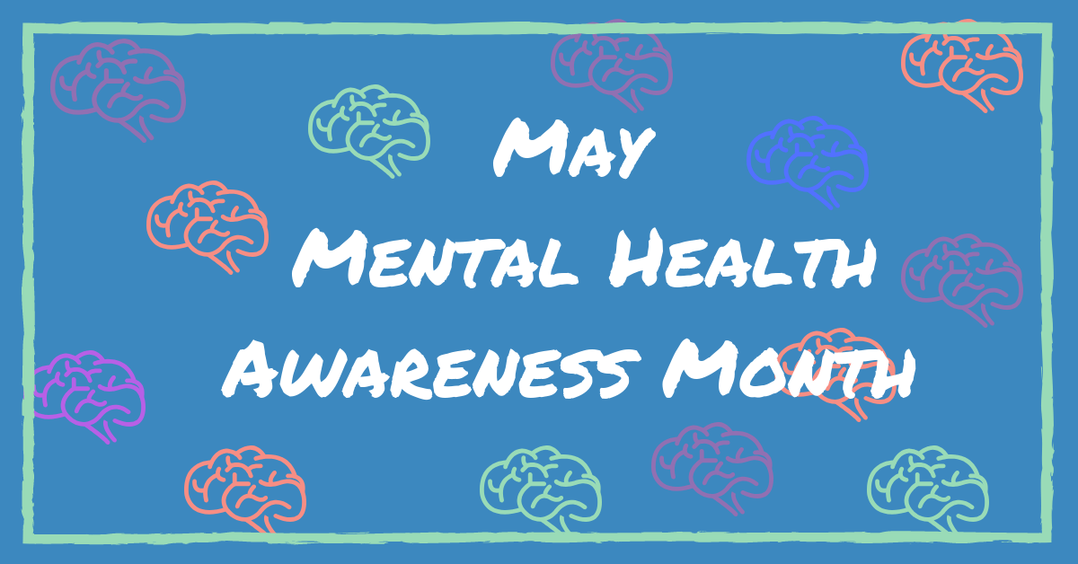 Mental Health Awareness Month - Mini Dreamers