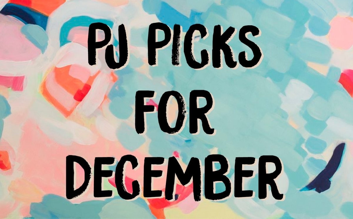PJ Picks for December - Mini Dreamers