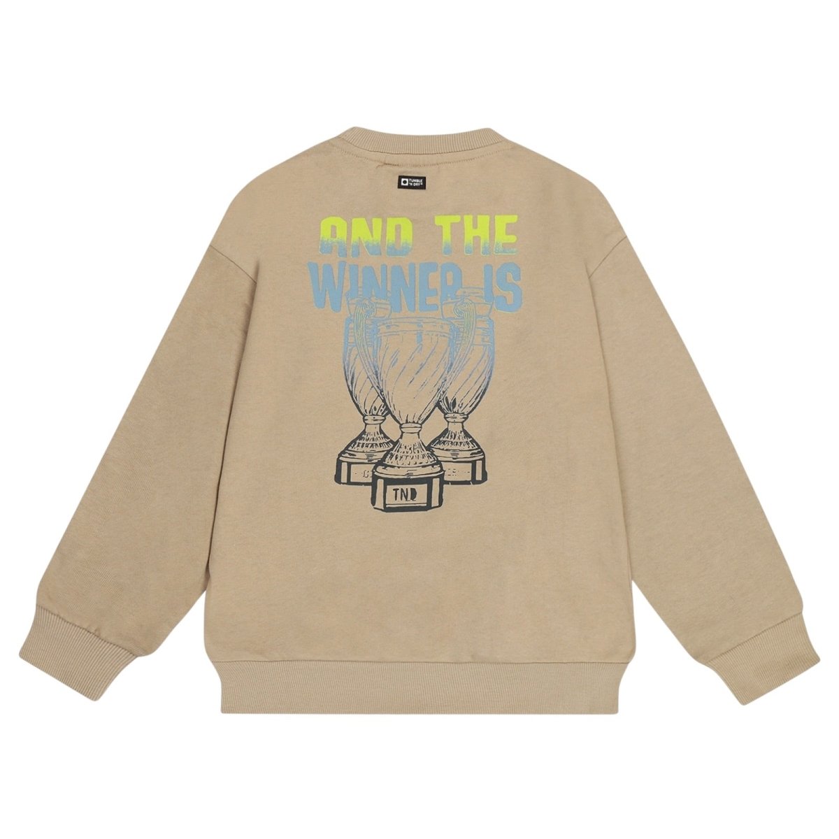 AND THE WINNER IS SWEATSHIRT - TUMBLE 'N DRY