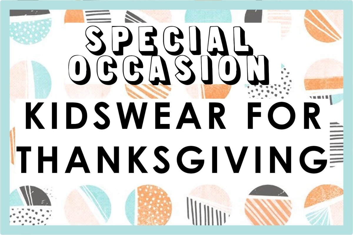 8 Favorite Kidswear Pieces for Thanksgiving - Mini Dreamers