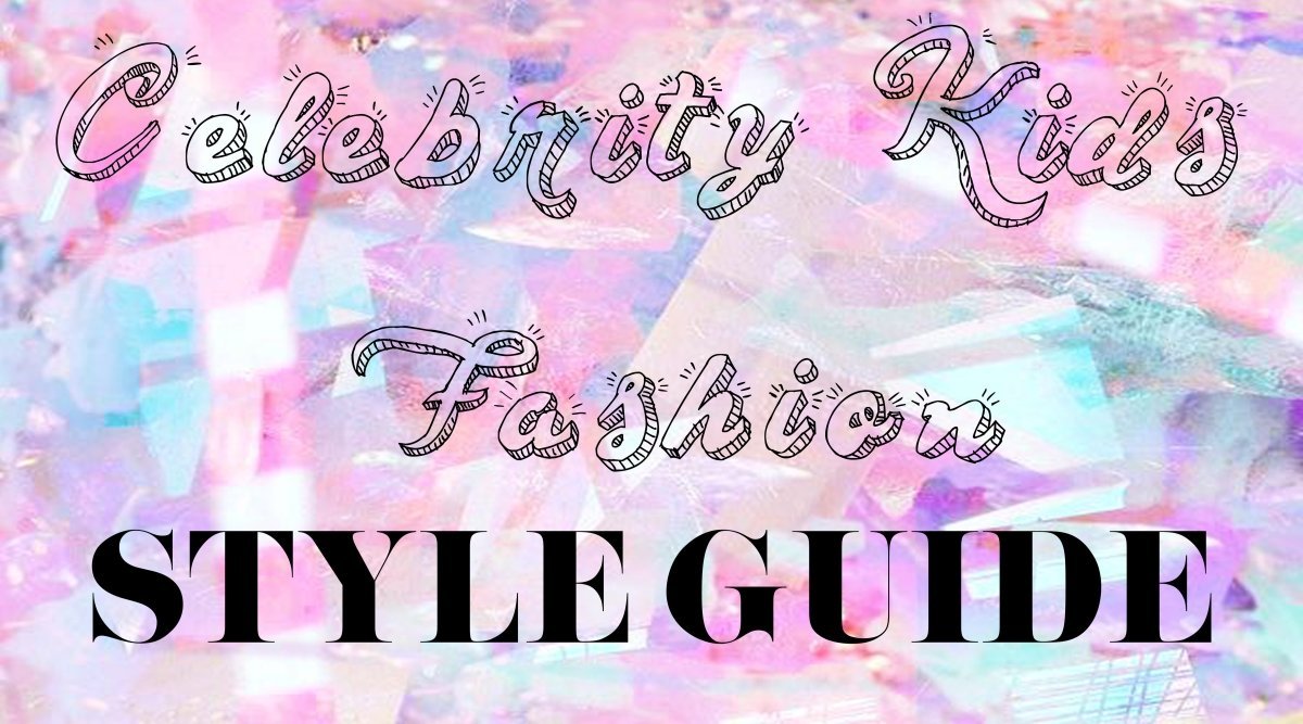 Celebrity Kids Fashion Style Guide - Mini Dreamers