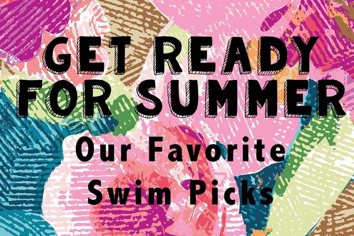 Get Ready for Summer with Our Favorite Swim Picks - Mini Dreamers