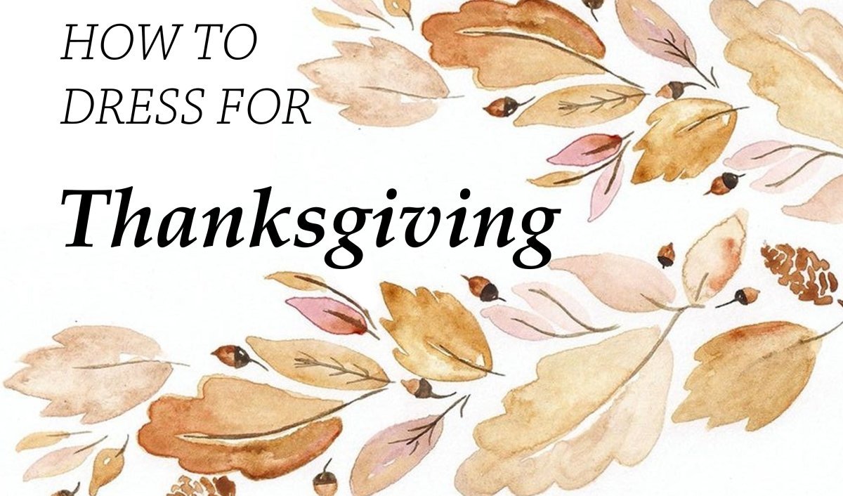 How to Dress for Thanksgiving - Mini Dreamers