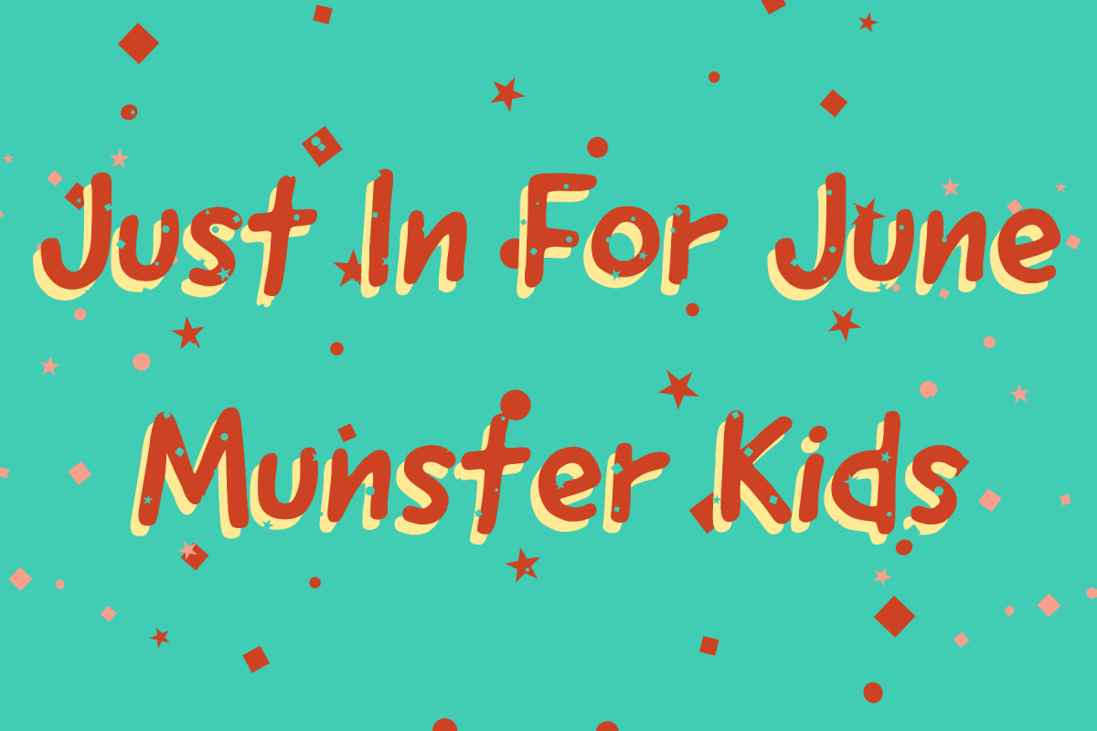 Just In for June: Munster Kids - Mini Dreamers