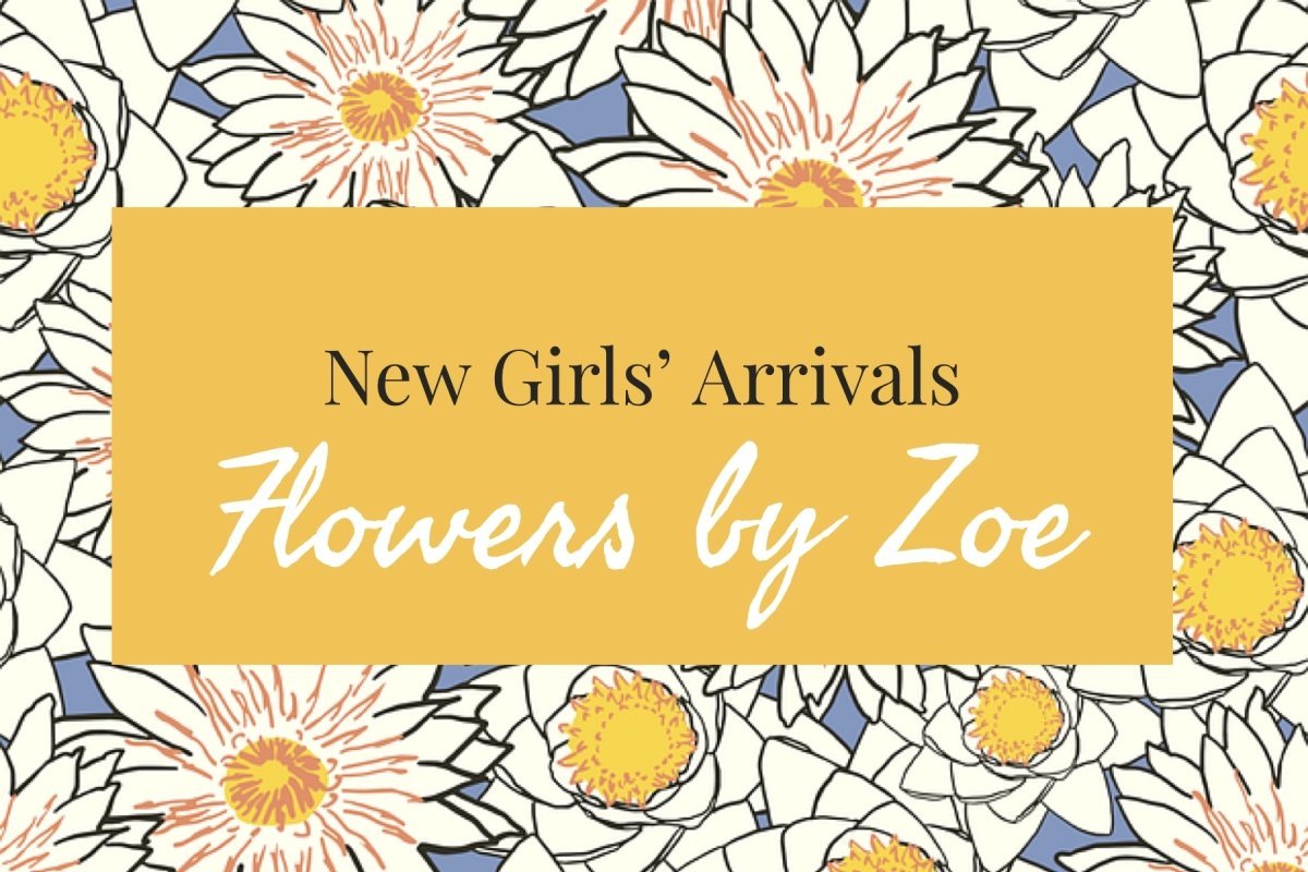 New Girls' Arrivals: Flowers by Zoe - Mini Dreamers