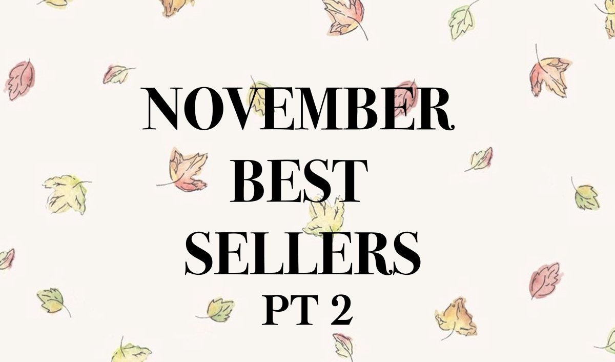 November Best Sellers Pt 2 - Mini Dreamers