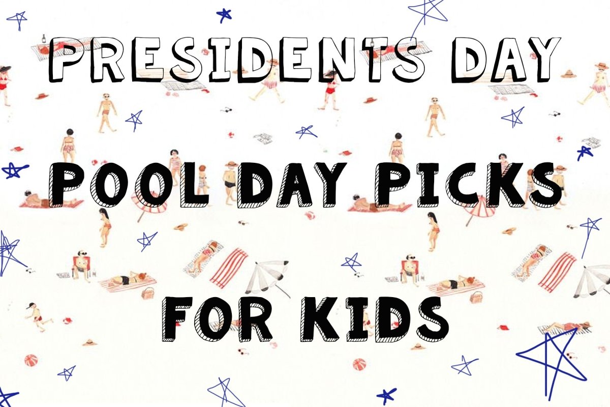 Presidents Day Pool Day Picks for Kids - Mini Dreamers