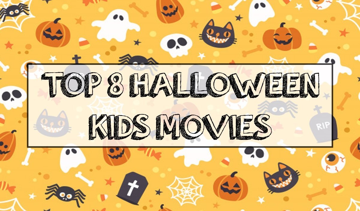 Top 8 Halloween Kids Movies - Mini Dreamers