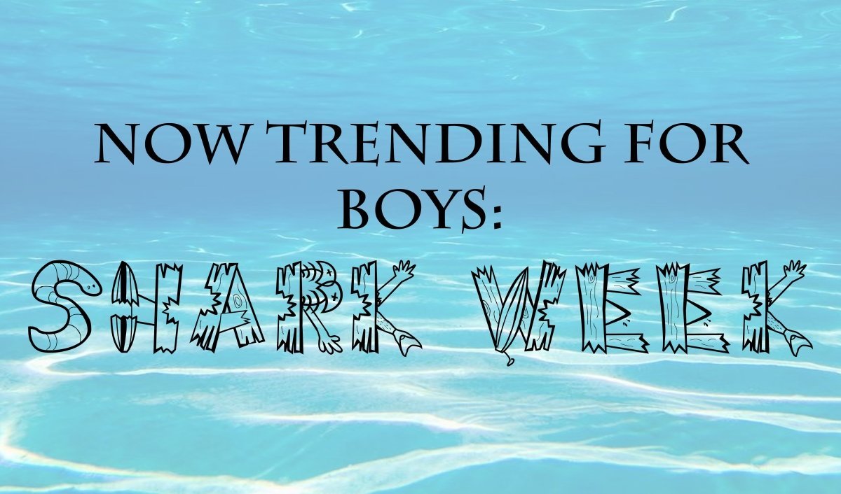Trending for Boys: Shark Week Style - Mini Dreamers