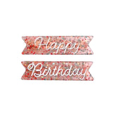HAPPY BIRTHDAY HAIR CLIP SET OF 2 - EUGENIA KIDS