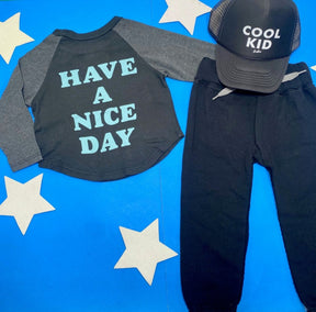 HAVE A NICE DAY LONG SLEEVE TSHIRT - LONG SLEEVE TOPS